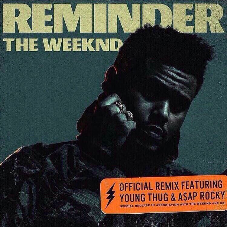 The Weeknd - Reminder Remix (feat. Young Thug & A$AP Rocky)