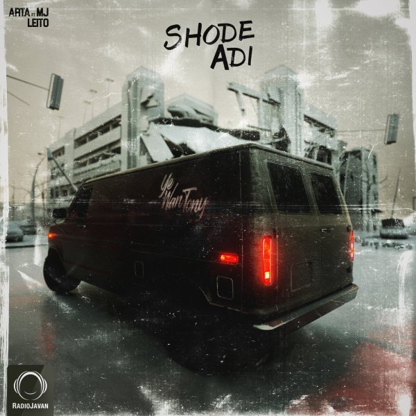 Arta - Shode Adi (Ft Sohrab MJ & Behzad Leito)