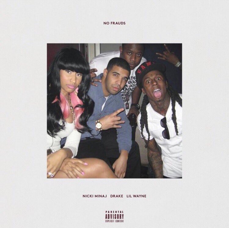 Nicki Minaj, Drake & Lil Wayne - No Frauds