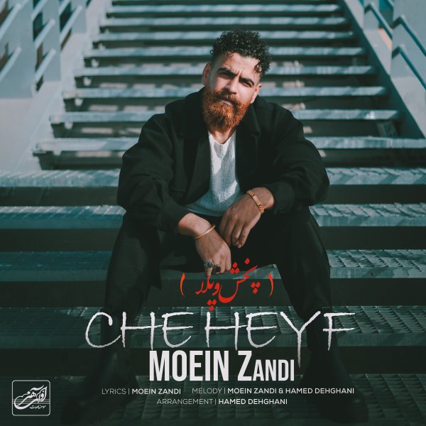 Moein Z - Che Heyf