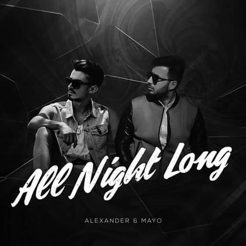 Alexander & Mayo - All Night Long
