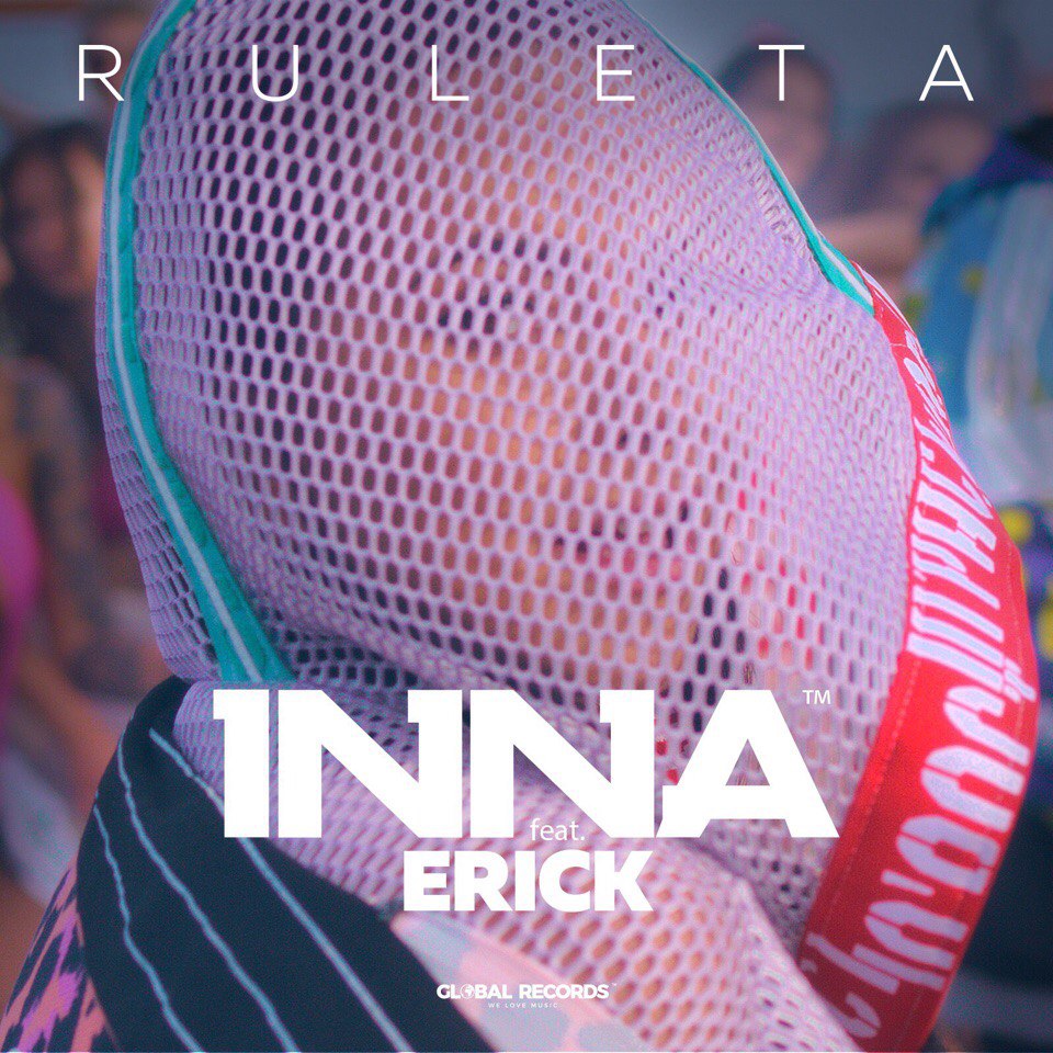 Inna - Ruleta (feat. Erick)