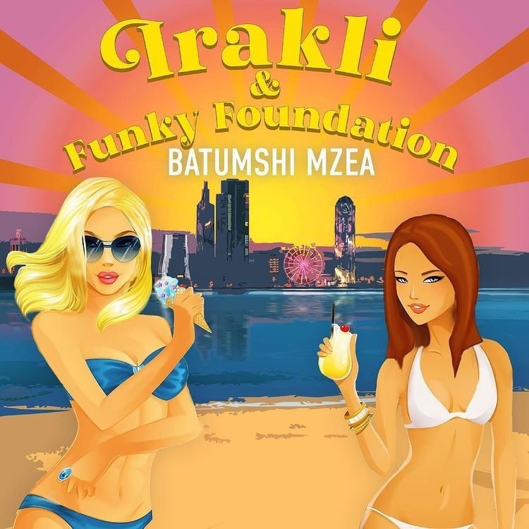 Иракли, Funky Foundation - Batumshi Mzea