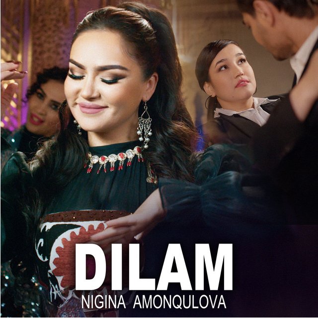 Нигина Амонкулова - Dilam