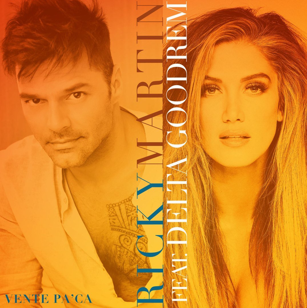 Ricky Martin feat. Delta Goodrem - Vente Pa' Ca