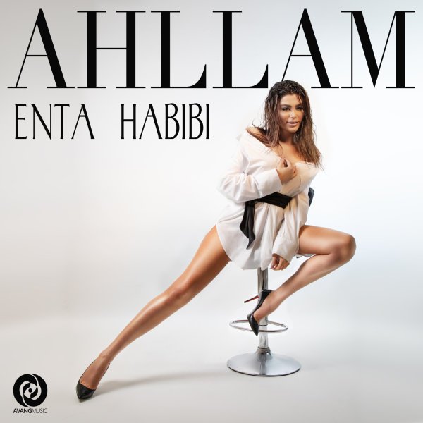 Ahllam - Enta Habibi