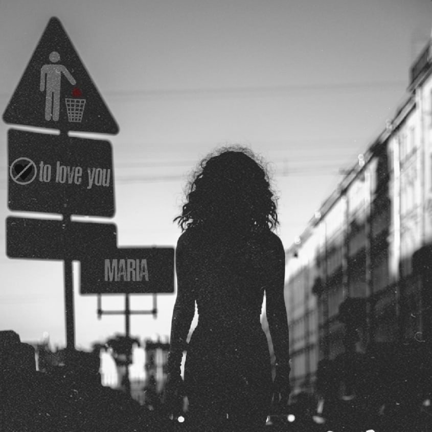 Maria - Not To Love You