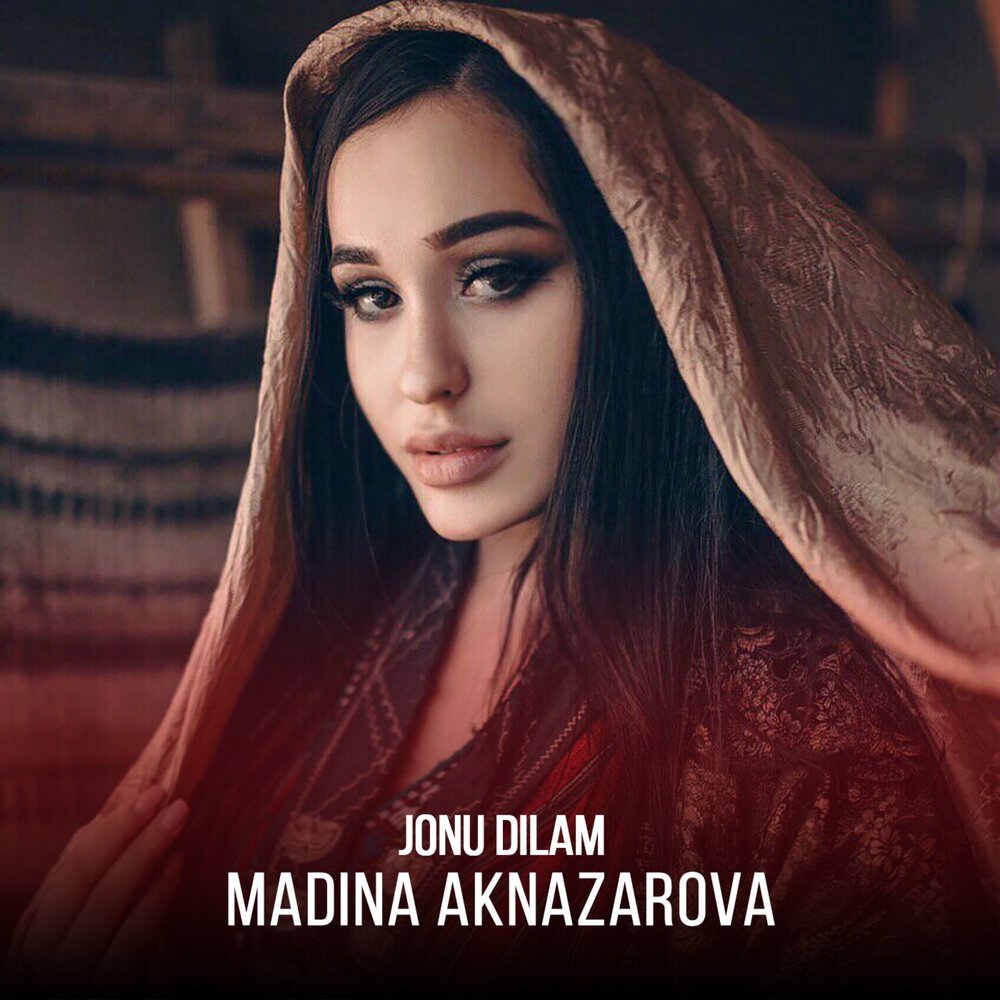 Мадина Акназарова - Арусу шах зебанда