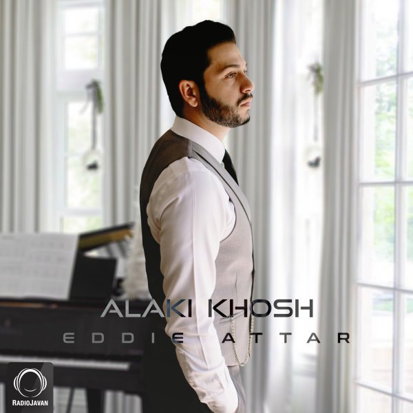 Eddie Attar - Alaki Khosh