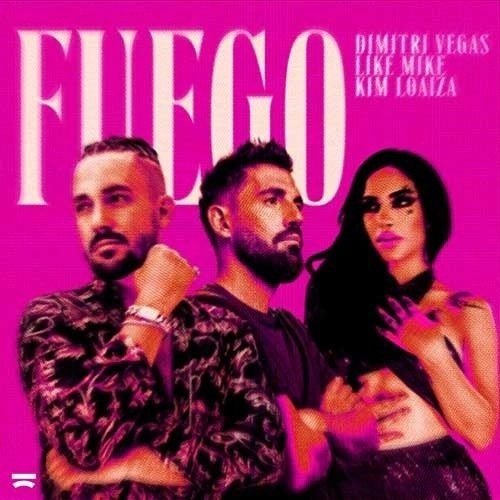 Dimitri Vegas & Like Mike feat. Kim Loaiza - Fuego