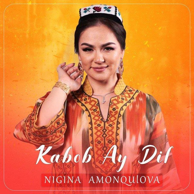 Нигина Амонкулова - Кабоб Ай Дил