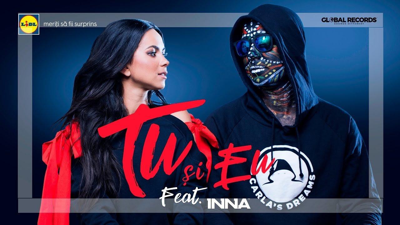 Carla's Dreams feat. Inna - Tu Si Eu