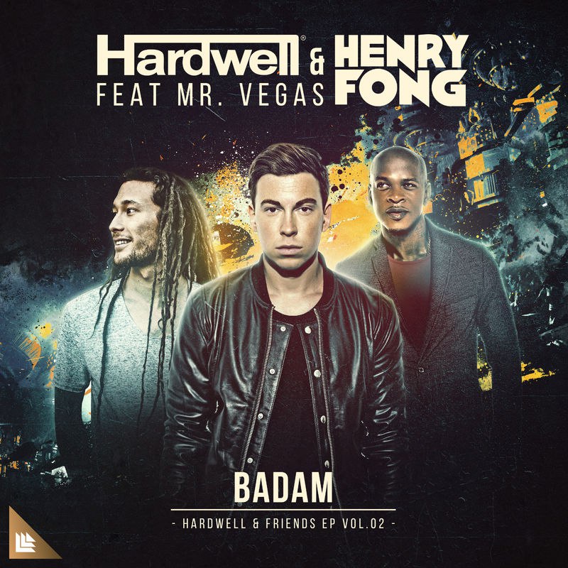 Hardwell & Henry Fong feat. Mr. Vegas - Badam (Original Mix)