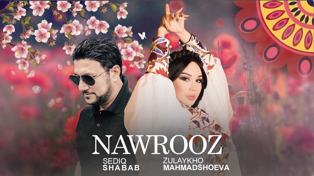 Zulaykho Mahmadshoeva ft. Sediq Shabab - Nawrooz